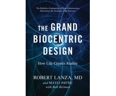 KNYGA Robert Lanza Grand Biocentric Design