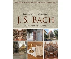KNYGA Robert Lewis Marshall Exploring the World of J. S. Bach