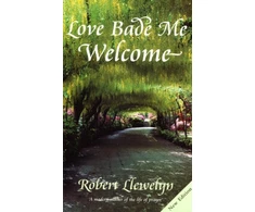 KNYGA Robert Llewelyn Love Bade Me Welcome