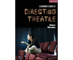 KNYGA Robert Marsden Beginner’s Guide to Directing Theatre