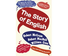 KNYGA Robert Mccrum Story of English