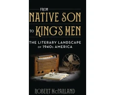 KNYGA Robert Mcparland From Native Son to King's Men