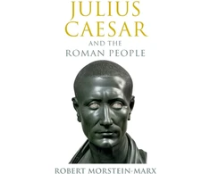 KNYGA Robert Morstein Marx Julius Caesar and the Roman People