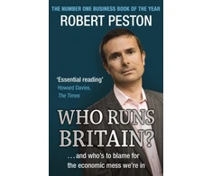 KNYGA Robert Peston Who Runs Britain?