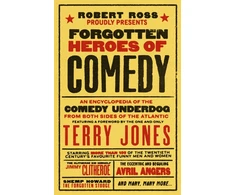 KNYGA Robert Ross Forgotten Heroes of Comedy