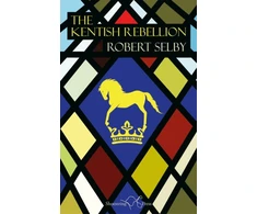 KNYGA Robert Selby The Kentish Rebellion