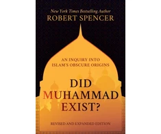 KNYGA Robert Spencer Did Muhammad Exist?