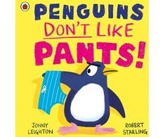 KNYGA Robert Starling Penguins Don't Like Pants!