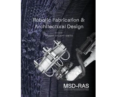 KNYGA Robert Stuart Smith Robotic Fabrication &amp; Architectural Design