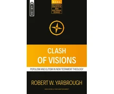 KNYGA Robert W Yarbrough Clash of Visions