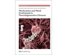 KNYGA Roberta Ward Mechanisms and Metal Involvement in Neurodegenerative Diseases