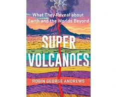 KNYGA Robin George Andrews Super Volcanoes