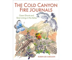 KNYGA Robin Lee Carlson Cold Canyon Fire Journals