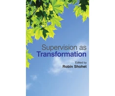 KNYGA Robin Shohet Supervision as Transformation