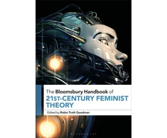 KNYGA Robin Truth Goodman Bloomsbury Handbook of 21st-Century Feminist Theory