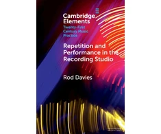 KNYGA Rod Davies Repetition and Performance in the Recording Studio