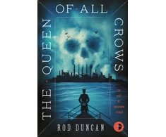 KNYGA Rod Duncan Queen of All Crows