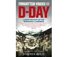 KNYGA Roderick Bailey Forgotten Voices of D-Day