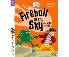 KNYGA Roderick Hunt Read with Oxford: Stage 5: Biff, Chip and Kipper: Fireball in the Sky and Other Stories