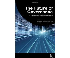 KNYGA Roger Brownsword Future of Governance