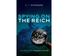 KNYGA Roger Howard Spying on the Reich