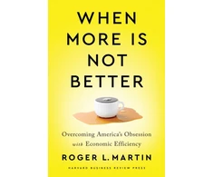 KNYGA Roger L Martin When More Is Not Better