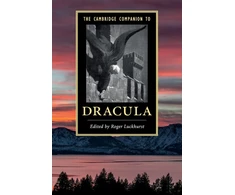 KNYGA Roger Luckhurst Cambridge Companion to Dracula