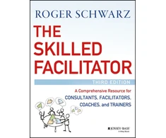 KNYGA Roger M Schwarz Skilled Facilitator
