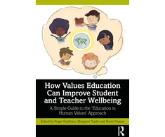 KNYGA Roger Packham How Values Education Can Improve Student and Teacher Wellbeing