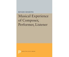 KNYGA Roger Sessions Musical Experience of Composer, Performer, Listener