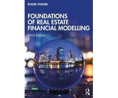 KNYGA Roger Staiger Foundations of Real Estate Financial Modelling