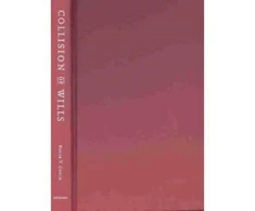 KNYGA Roger V Gould Collision of Wills