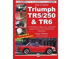 KNYGA Roger Williams Undifferentiated How to Restore Triumph Tr5, Tr250 &amp; Tr6