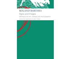 KNYGA Roland Barthes Signs and Images – Writings on Art, Cinema and Photography