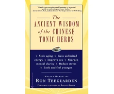 KNYGA Ron Teeguarden Ancient Wisdom of the Chinese Tonikas Herbs
