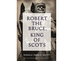 KNYGA Ronald Mcnair Scott Robert The Bruce: King Of Scots
