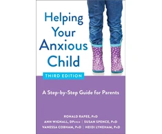 KNYGA Ronald Rapee Helping Your Anxious Child