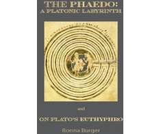 KNYGA Ronna Burger Phaedo – A Platonic Labyrinth and On Plato's Euthyphro: New Edition