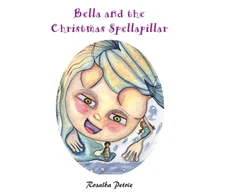 KNYGA Rosalba Petrie Bella and the Christmas Spellapillar