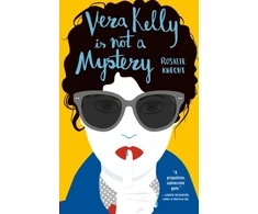 KNYGA Rosalie Knecht Vera Kelly Is Not A Mystery