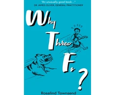 KNYGA Rosalind Townsend Why Three Fs?