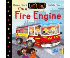 KNYGA Rosalyn Albert Let's Go! On a Fire Engine