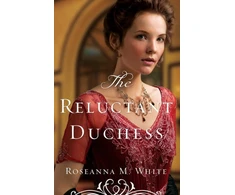 KNYGA Roseanna M White Reluctant Duchess