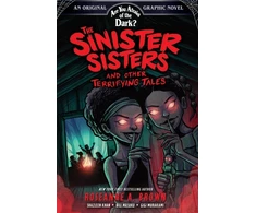 KNYGA Roseanne A Brown Sinister Sisters and Other Terrifying Tales (Are You Afraid of the Dark? Graphic Novel #2)