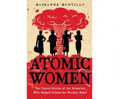 KNYGA Roseanne Montillo Atomic Women