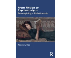 KNYGA Rosemary Rizq From Fiction to Psychoanalysis