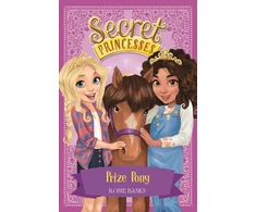KNYGA Rosie Banks Ch Secret Princesses: Prize Pony