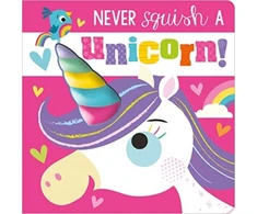 KNYGA Rosie Greening Never Squish a Unicorn!