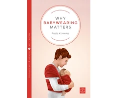 KNYGA Rosie Knowles Why Babywearing Matters