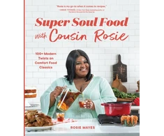 KNYGA Rosie Mayes Super Soul Food with Cousin Rosie